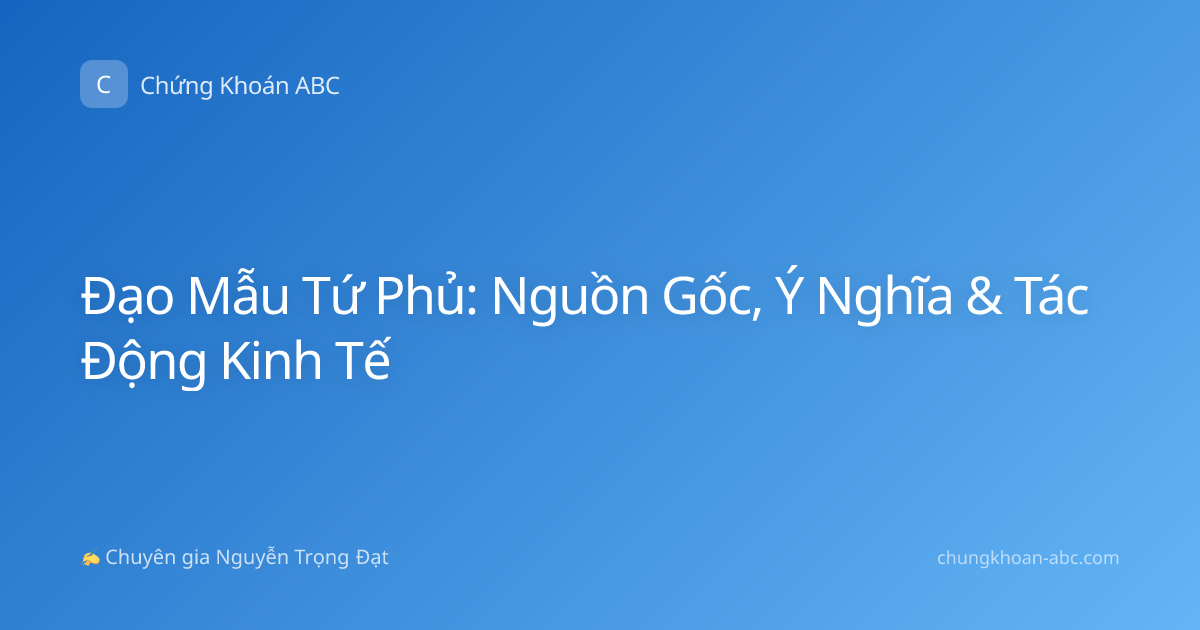 Đạo Mẫu Tứ Phủ: Nguồn Gốc, Ý Nghĩa & Tác Động Kinh Tế