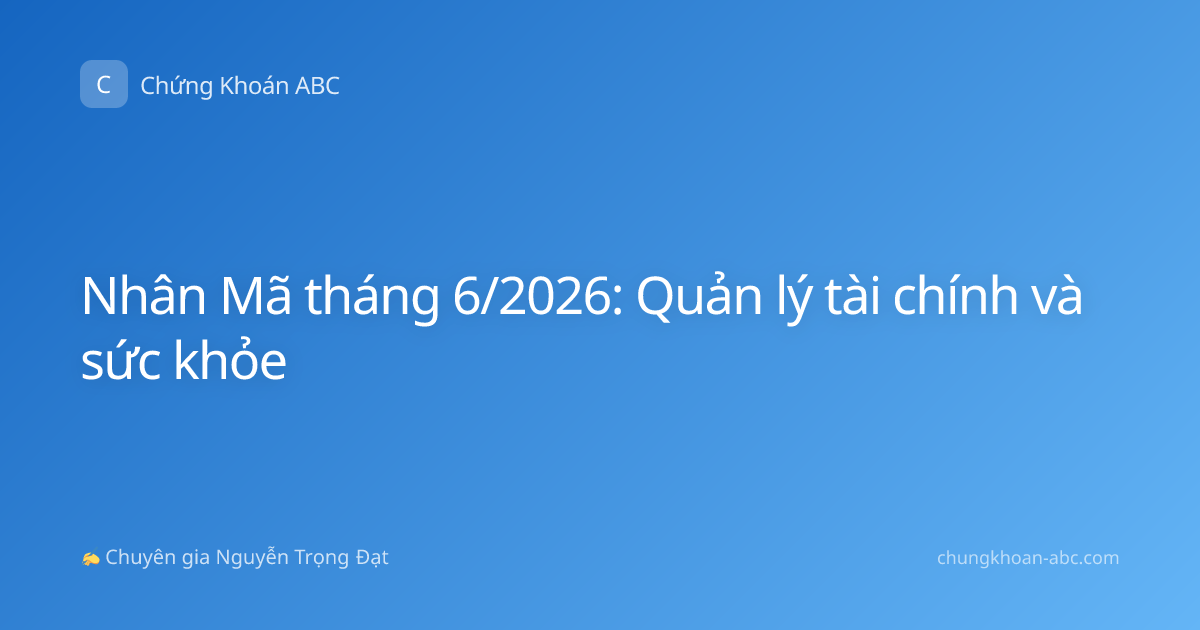 Nhân Mã tháng 6/2026: Quản lý tài chính và sức khỏe